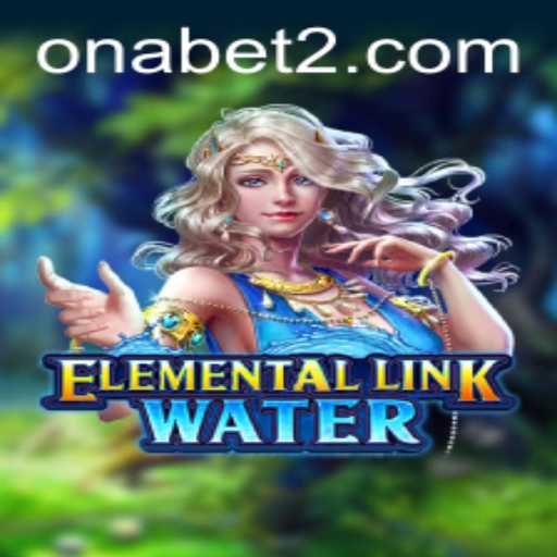 Discover the Latest Adventure: ElementalLinkWater